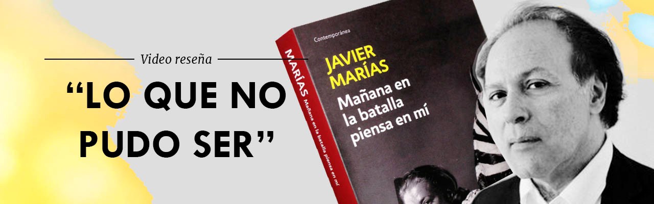 javier marias mañana en la batalla piensa en mi
